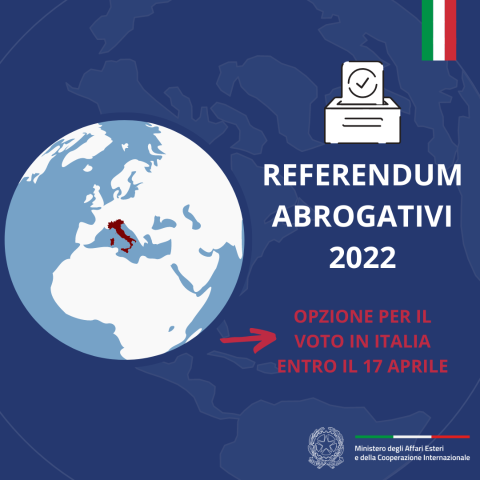 REFERENDUM POPOLARI ABROGATIVI-12 GIUGNO 2022-OPZIONE VOTO IN ITALIA PER ELETTORI RESIDENTI ALL'ESTERO